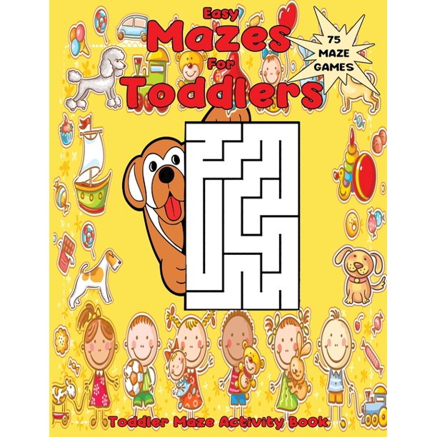 Maze Activities Toddler Workbook: Easy Mazes for Toddlers : Toddler