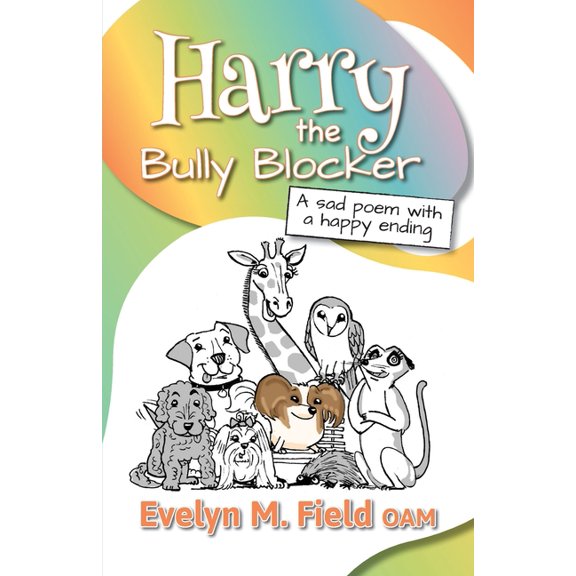 Harry The Bully Blocker, (Paperback)