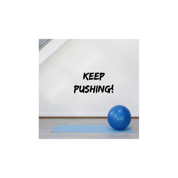 Keep Pushing Quote Fitness Workout Work Out Success Motivation Quotes Wall Decals Healthy Lifestyle for Girls Boys Gym Home Sports Room Decor Vinyl Wall Art Stickers Decoration Size (8x10 inch)
