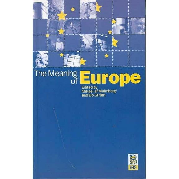 The Meaning of Europe, (Hardcover)