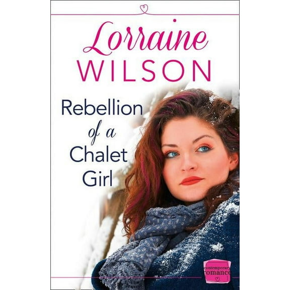 Ski Season Rebellion of a Chalet Girl: (A Novella), Book 5, (Paperback)