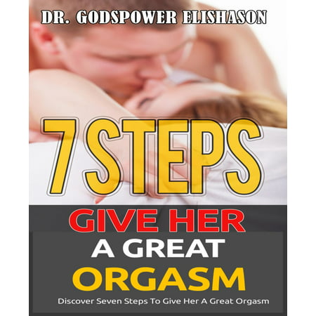 Giving Her A Great Orgasm - eBook (Giving The Best Orgasm)