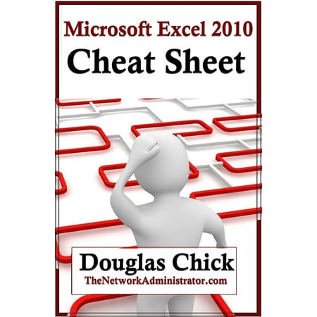 Microsoft Excel 2010 Quick Reference (Cheat Sheet) -