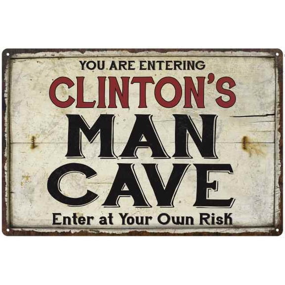 CLINTON'S Man Cave Sign Rustic Garage Decor Gift 8x12 Metal 108120035242