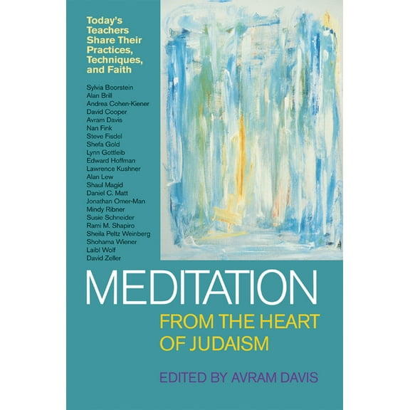 Meditation from the Heart of Judaism, (Paperback)