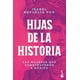 thumbnail image 1 of Hijas de la historia, 1 of 3