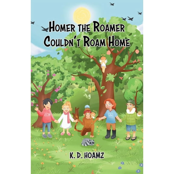 Homer the Roamer Couldn't Roam Home, (Paperback)