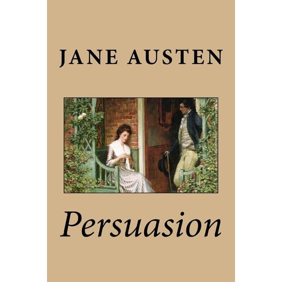 Persuasion Paperback 1548198986 9781548198985 Jane Austen