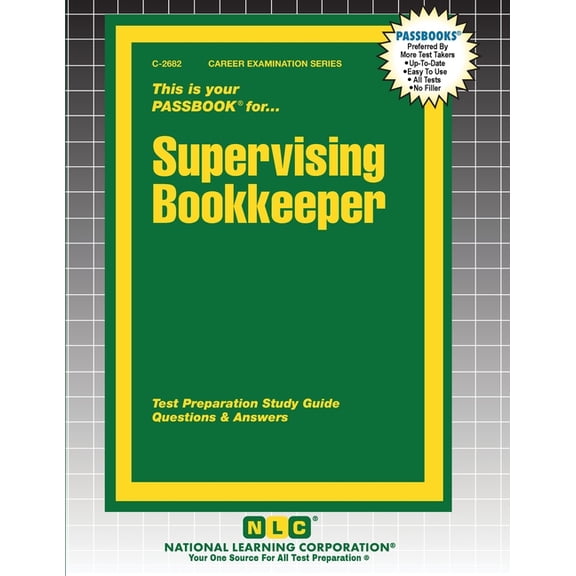 Career Examination Supervising Bookkeeper, Book 2682, (Paperback)