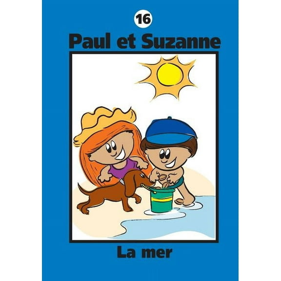 Collection Paul Et Suzanne Paul et Suzanne - La mer, Book 16, (Paperback)