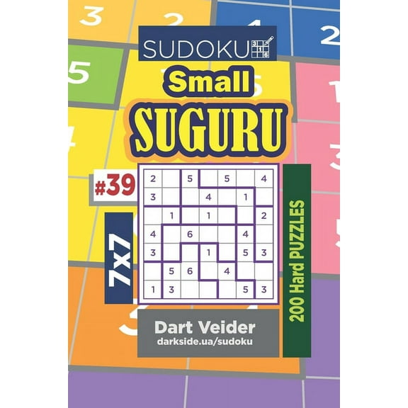 Sudoku Small Suguru - 200 Hard Puzzles 7x7 (Volume 39)