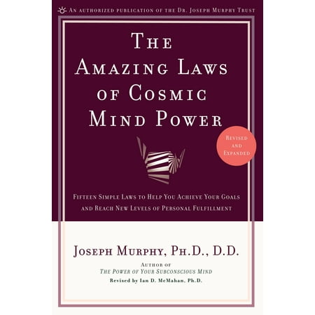The Amazing Laws of Cosmic Mind Power