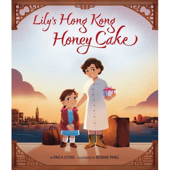 Lily's Hong Kong Honey Cake, (Hardcover)