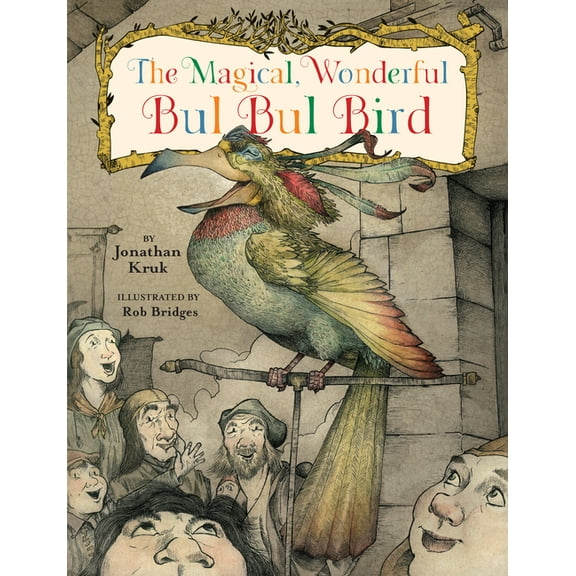 The Magical, Wonderful Bul Bul Bird, (Hardcover)