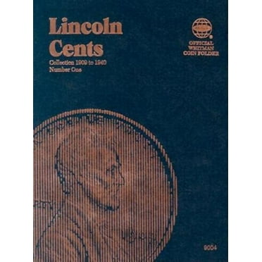 Official Whitman Coin Folder Coin Folders Cents: Lincoln, 1909-1940, (Hardcover)