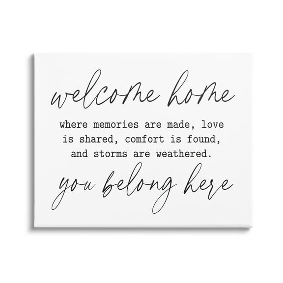 Stupell Industries Welcome Home Belonging Family Quote Casual Script Graphic Art Gallery Wrapped Canvas Print Wall Art, Design by Lettered and Lined