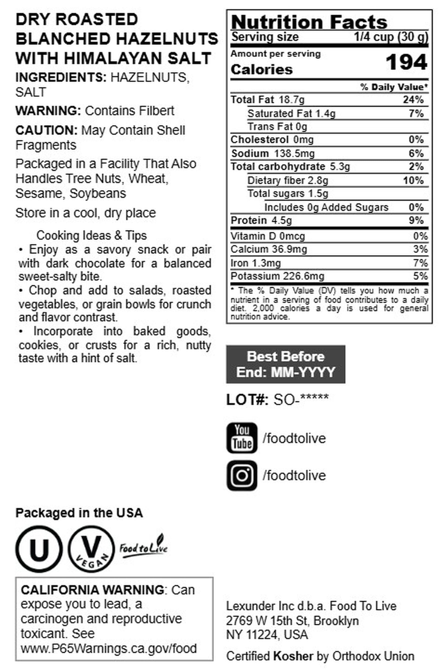 Dry Roasted Blanched Hazelnuts with Himalayan Salt, 1 Pound — Kosher, Vegan — by Food to Live