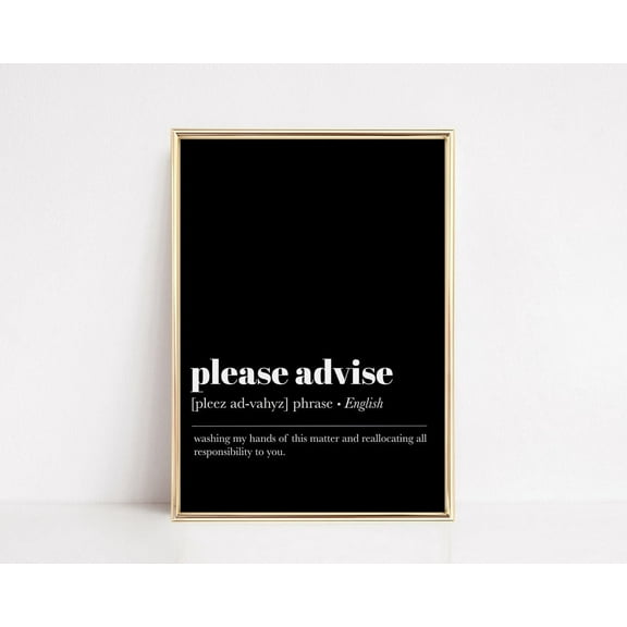 Office Wall Art Funny Home Office Decor Home Office Art Please Advise Definition Print Home Office Decor Wall Art, Modern Wall Decor, 8x12 UNFRAMED