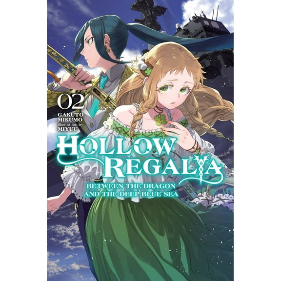 Hollow Regalia (light novel): Hollow Regalia, Vol. 2 (light novel) (Series #2) (Paperback)