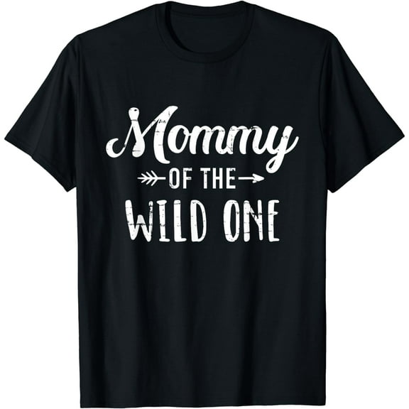 Mommy of the wild one daughter matching family for mom T-Shirt