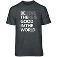 thumbnail image 1 of Teelocity Be The Good Graphic T-Shirt (Medium - Standard Fit, Charcoal Heather), 1 of 4