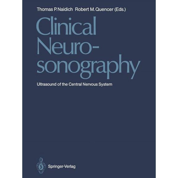 Clinical Neurosonography: Ultrasound of the Central Nervous System, (Paperback)
