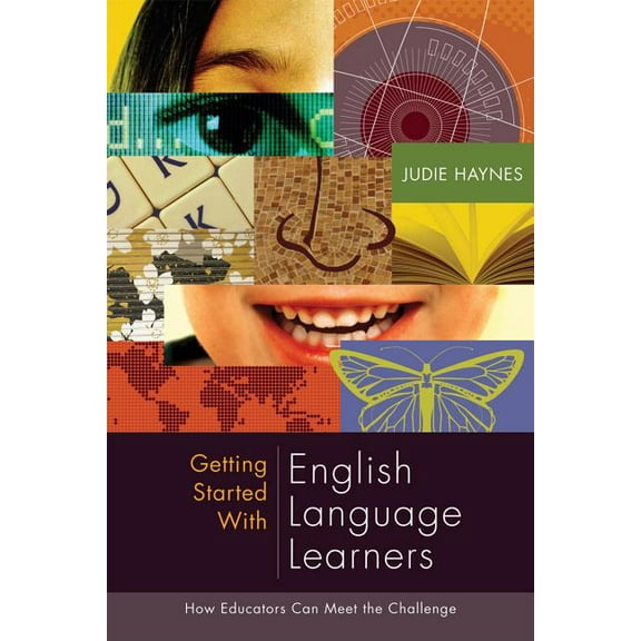 Getting Started with English Language Learners: How Educators Can Meet the Challenge, (Paperback)