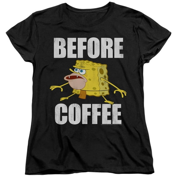 Spongebob Before Coffee Meme Women's T Shirt