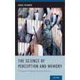 thumbnail image 1 of Pre-Owned The Science of Perception and Memory: A Pragmatic Guide for the Justice System (Hardcover) 019982696X 9780199826964, 1 of 1