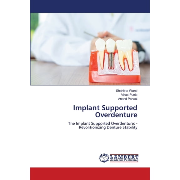 Implant Supported Overdenture, (Paperback)