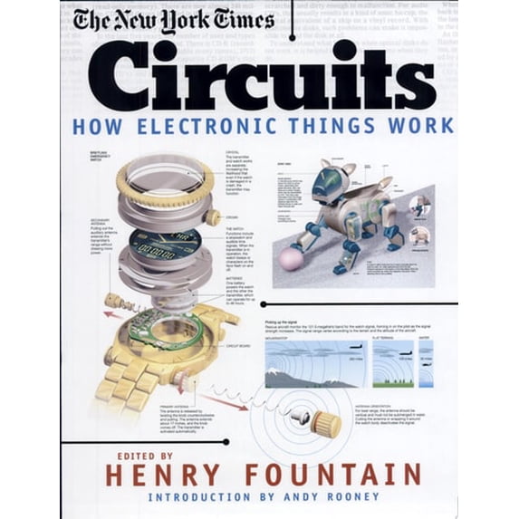 Pre-Owned The New York Times Circuits: How Electronic Things Work (Hardcover) 031228439X 9780312284398