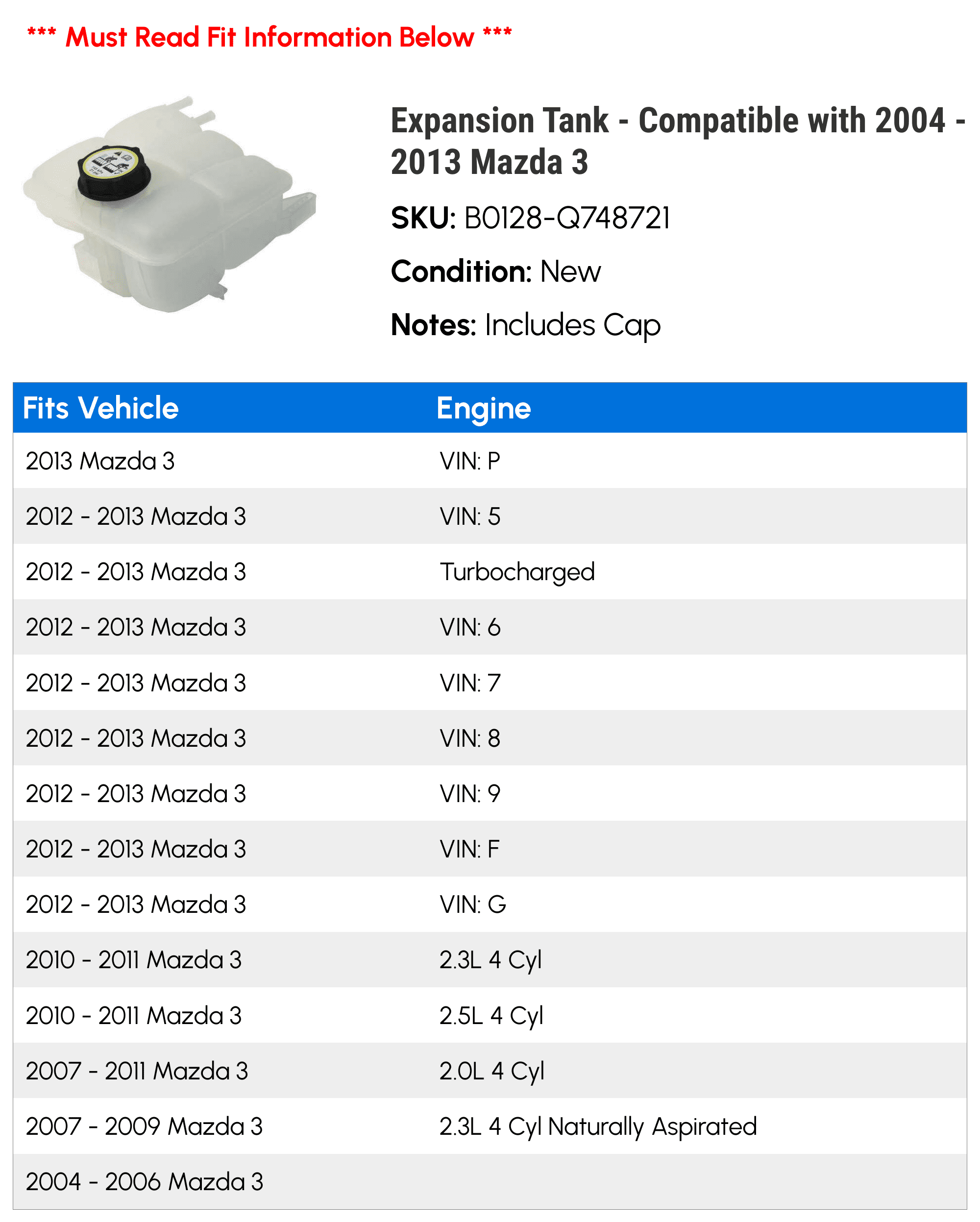 Expansion Tank - Compatible with 2004 - 2013 Mazda 3 2005 2006 2007 2008 2009 2010 2011 2012