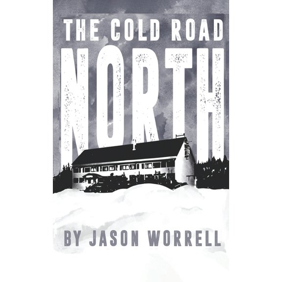 The Cold Road North, (Paperback)