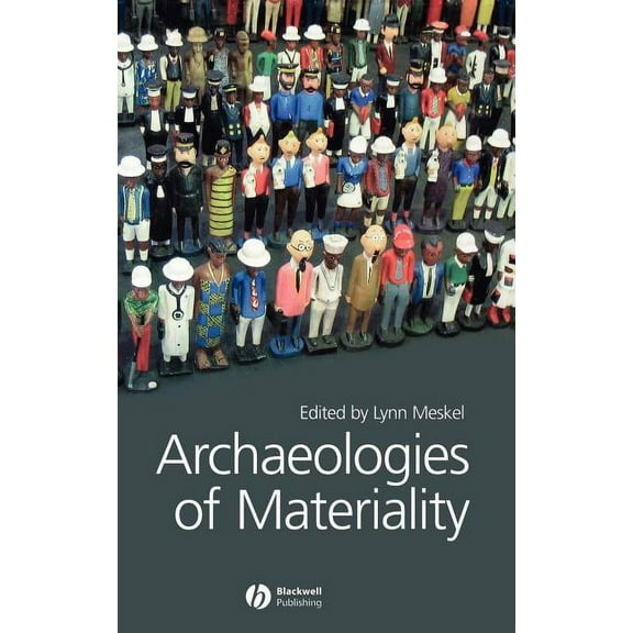 Archaeologies of Materiality (Hardcover)