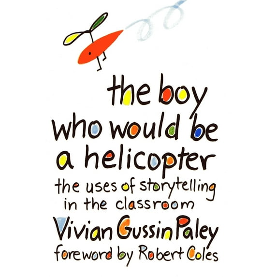 Pre-Owned The Boy Who Would Be a Helicopter, (Paperback)