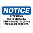 thumbnail image 1 of SignMission OS-NS-A-710-L-17159 Panneau d'Avis OSHA 7 x 10 Po - Zone Piétonière à Restriction, 1 of 1