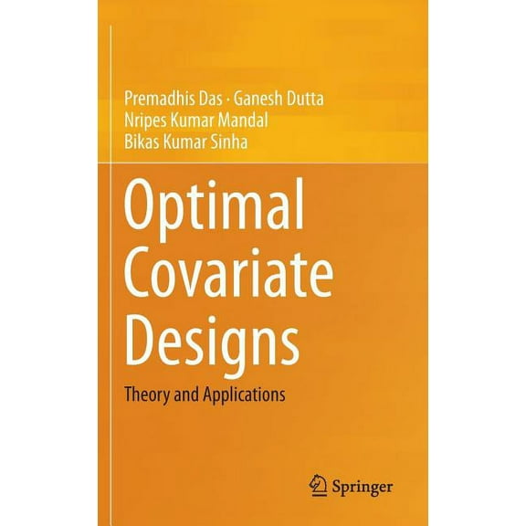 Optimal Covariate Designs: Theory and Applications, (Hardcover)