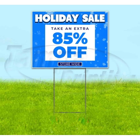 Holiday Sale 85% Off (18 x 24 ) Yard Sign Includes Metal Step Stake
