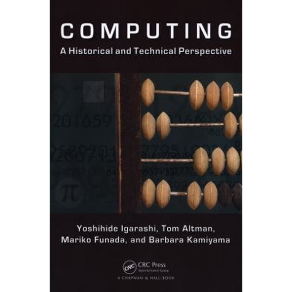 Pre-Owned Computing: A Historical and Technical Perspective (Paperback) 148222741X 9781482227413