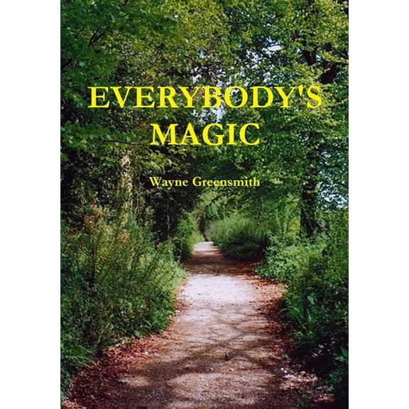 Everybody's Magic, (Paperback)