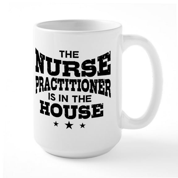 CafePress - Funny Nurse Practitioner Large Mug - 15 oz Ceramic Large White Novelty Mug