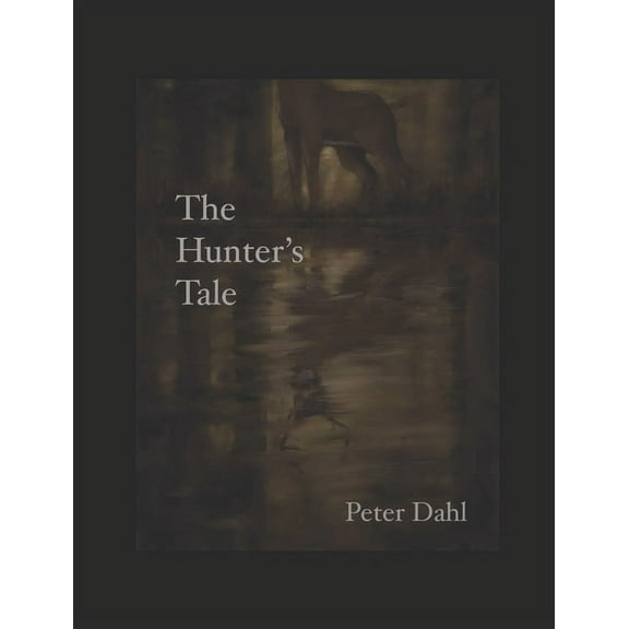 The Hunter's Tale, (Paperback)