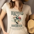 thumbnail image 4 of Beautifully Broken Faith Shirt for Women, Christian Scripture Tee with Heart and Butterfly Design, White, Size M, 4 of 5