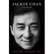 Never Grow Up - Chan, Jackie