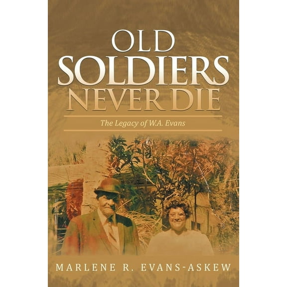 Old Soldiers Never Die, (Paperback)