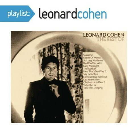 PLAYLIST: THE BEST OF LEONARD COHEN (Leonard Cohen The Best Of)