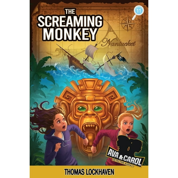 Ava & Carol Detective Agency The Screaming Monkey (Book 11): Ava & Carol Detective Agency, Book 11, (Paperback)