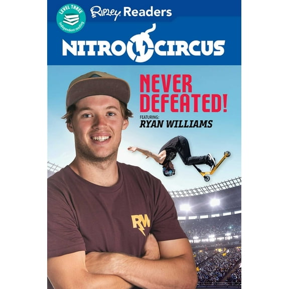 Curio Nitro Circus Level 3: Never Defeated Ft. Ryan Williams, (Paperback)