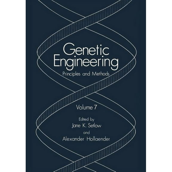 Genetic Engineering: Principles and Meth Genetic Engineering: Principles and Methods, Book 7, (Paperback)