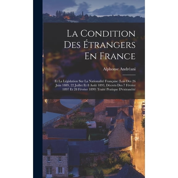 La Condition Des Étrangers En France (Hardcover)
